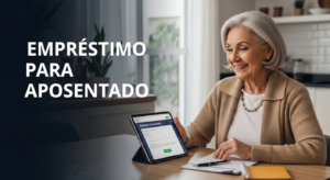 Imagem destacada: Empréstimo para Aposentado